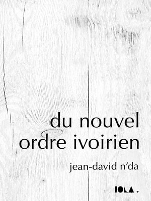 cover image of DU NOUVEL ORDRE IVOIRIEN